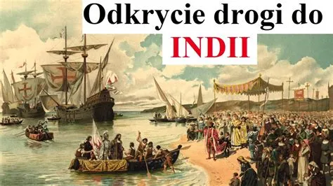  Podróż Kolumba - W poszukiwaniu nowej drogi do Indii i odkrycie kontynentu amerykańskiego